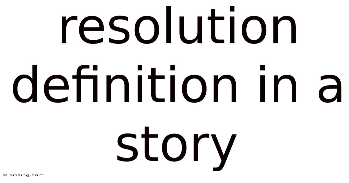 Resolution Definition In A Story