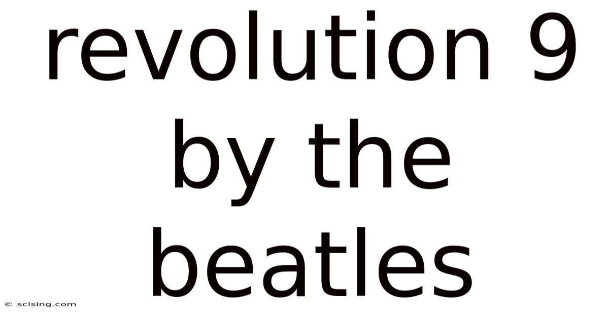Revolution 9 By The Beatles