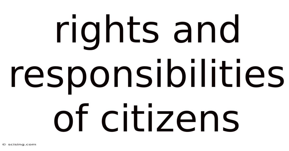 Rights And Responsibilities Of Citizens