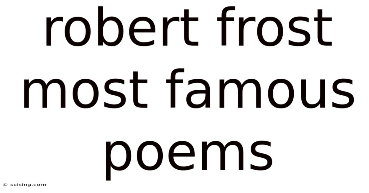 Robert Frost Most Famous Poems