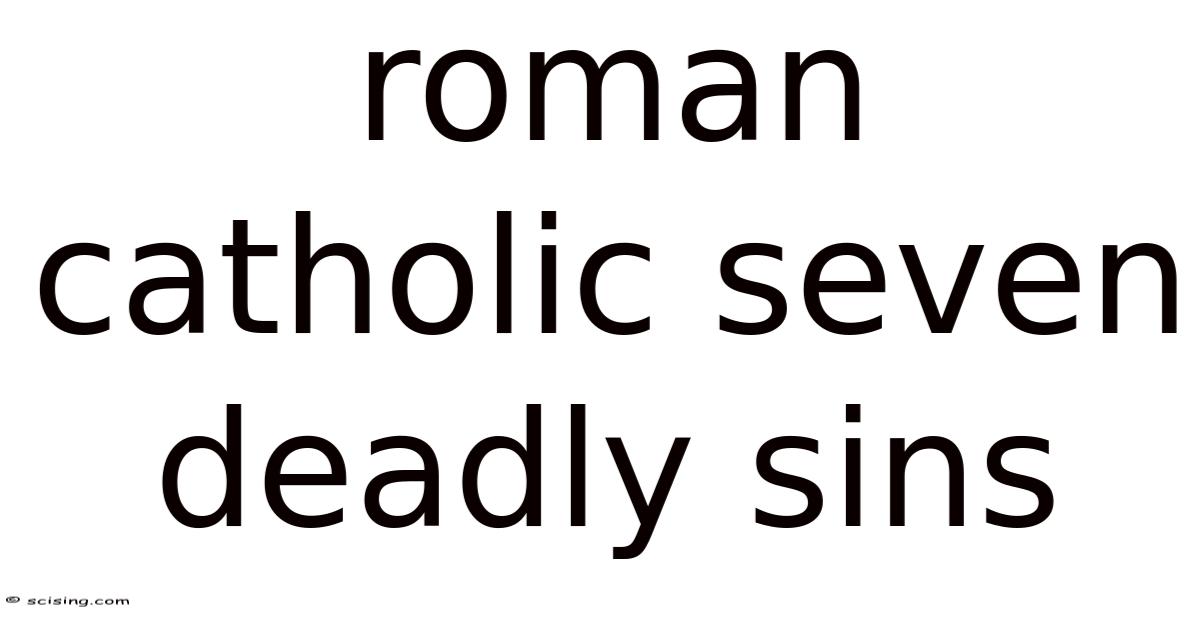 Roman Catholic Seven Deadly Sins