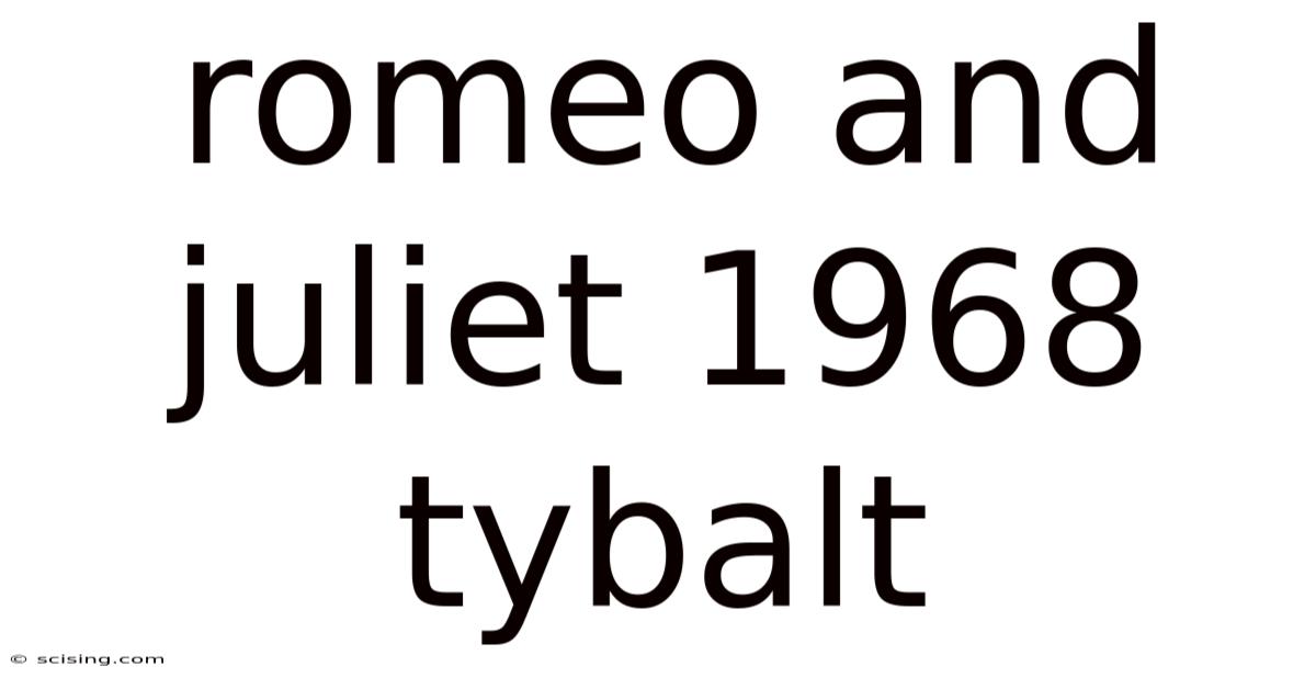 Romeo And Juliet 1968 Tybalt