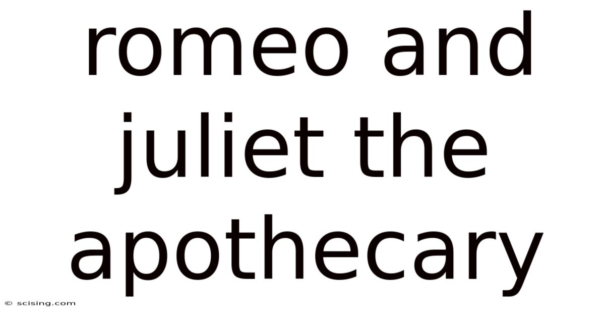 Romeo And Juliet The Apothecary