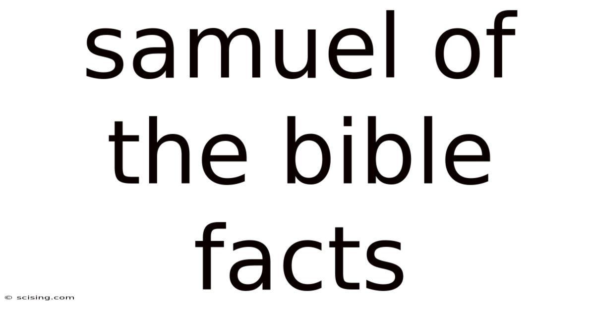 Samuel Of The Bible Facts