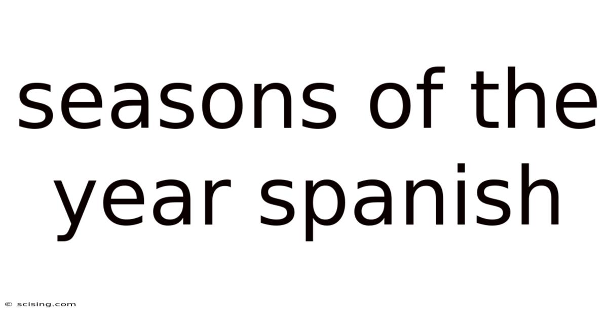 Seasons Of The Year Spanish