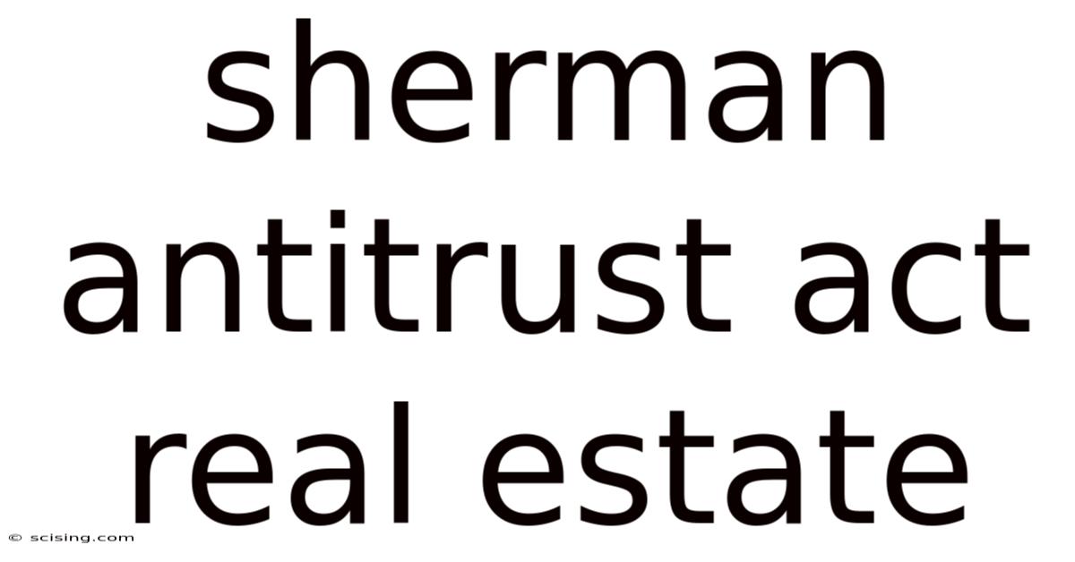Sherman Antitrust Act Real Estate