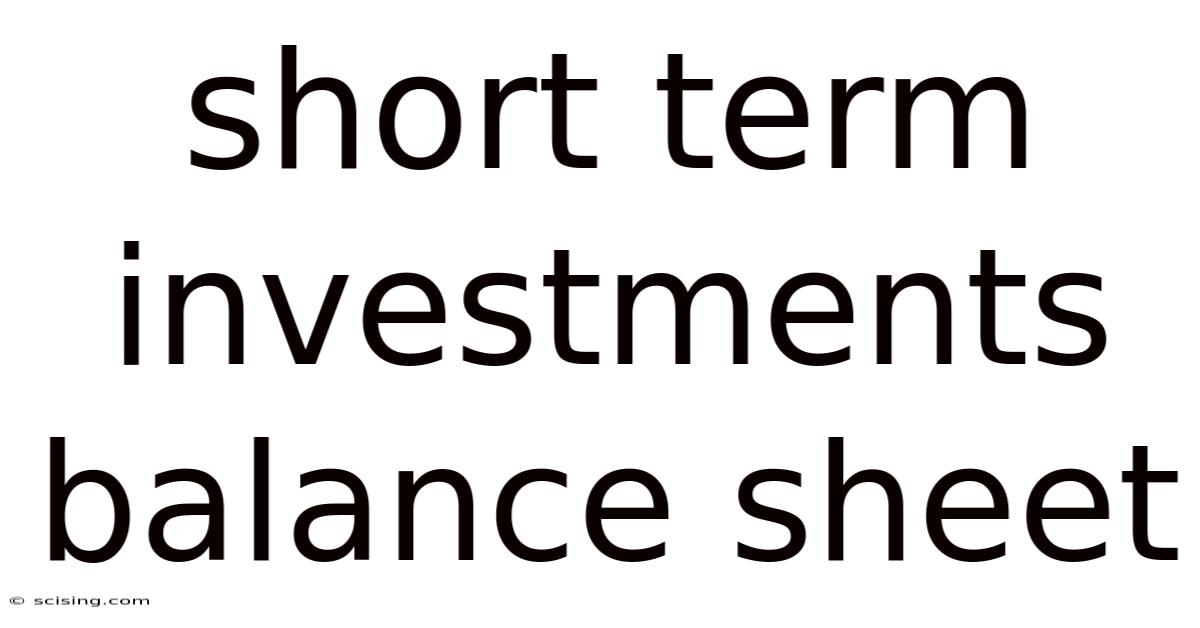 Short Term Investments Balance Sheet