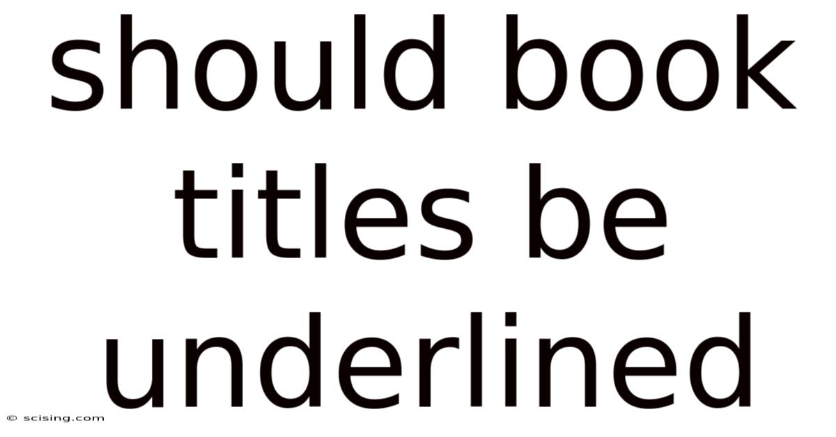 Should Book Titles Be Underlined