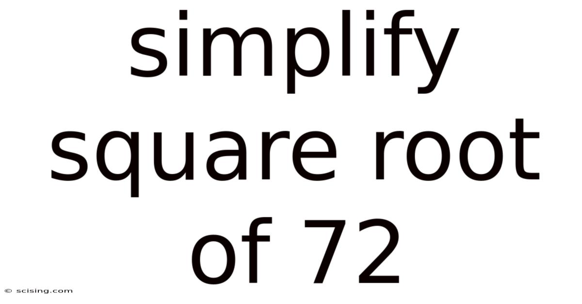 Simplify Square Root Of 72