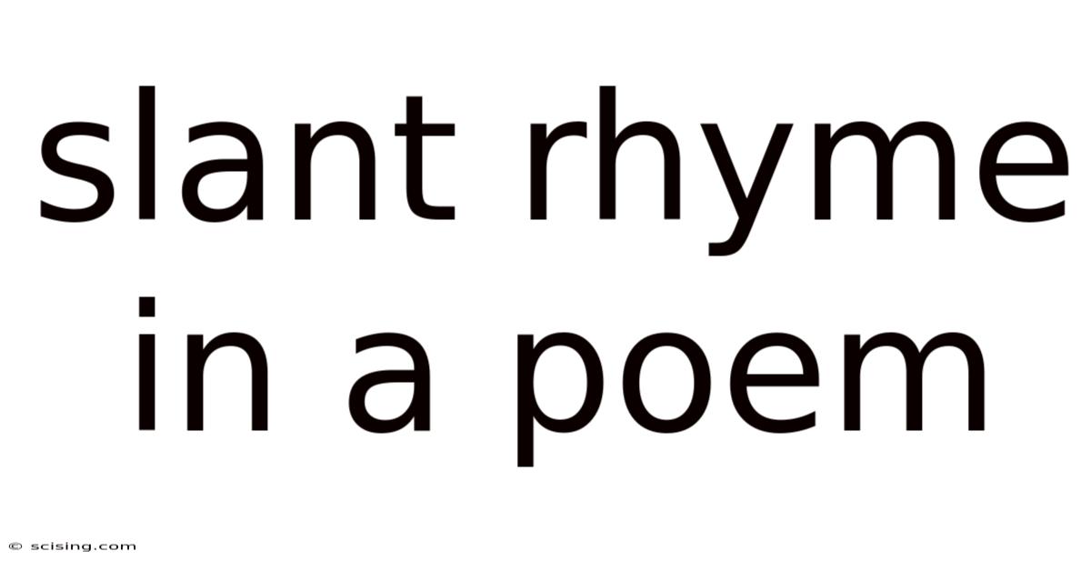 Slant Rhyme In A Poem