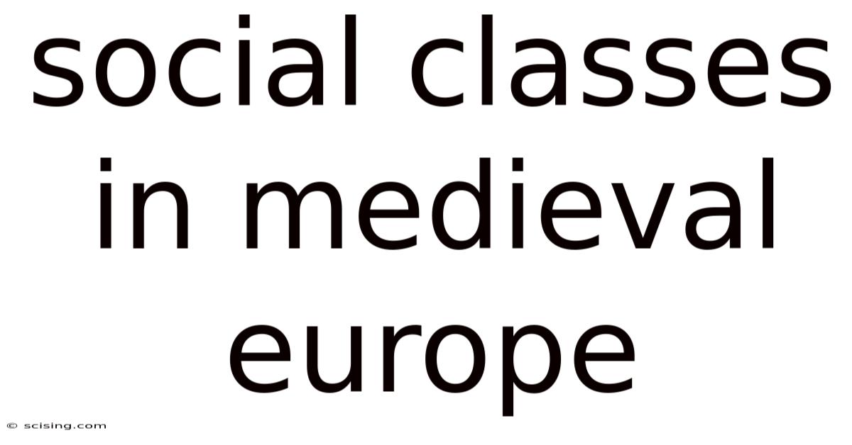 Social Classes In Medieval Europe