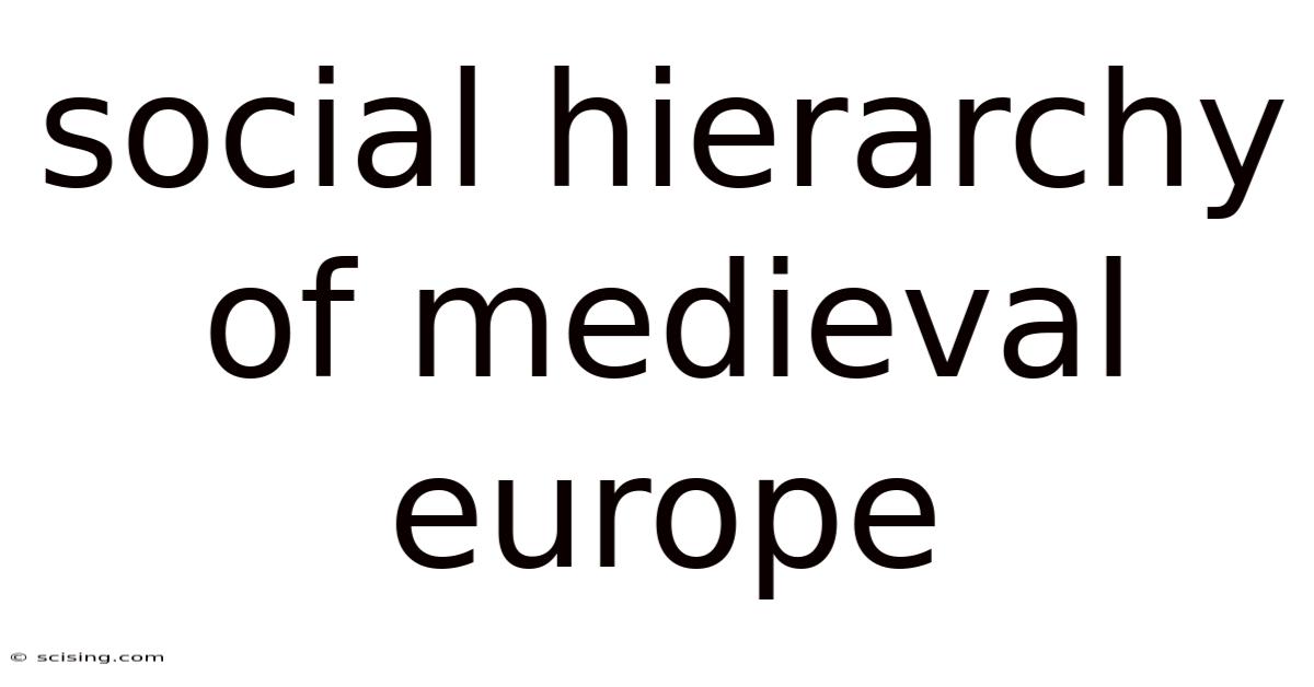 Social Hierarchy Of Medieval Europe