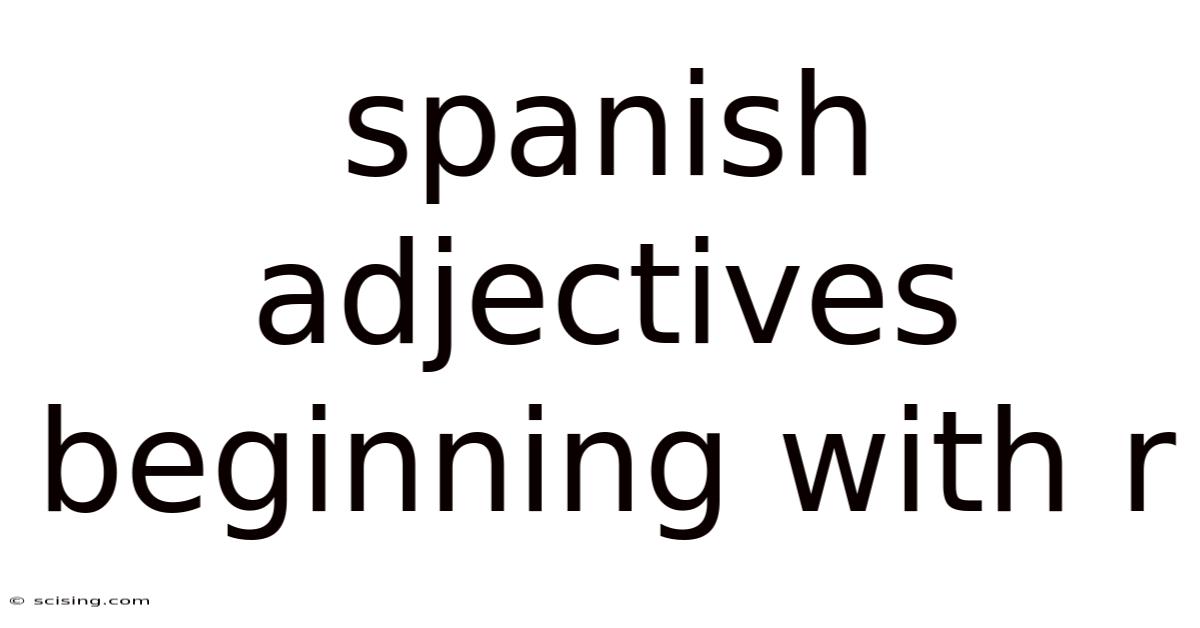 Spanish Adjectives Beginning With R