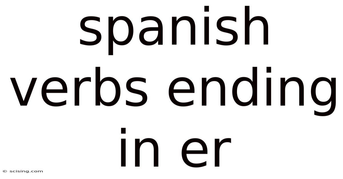 Spanish Verbs Ending In Er