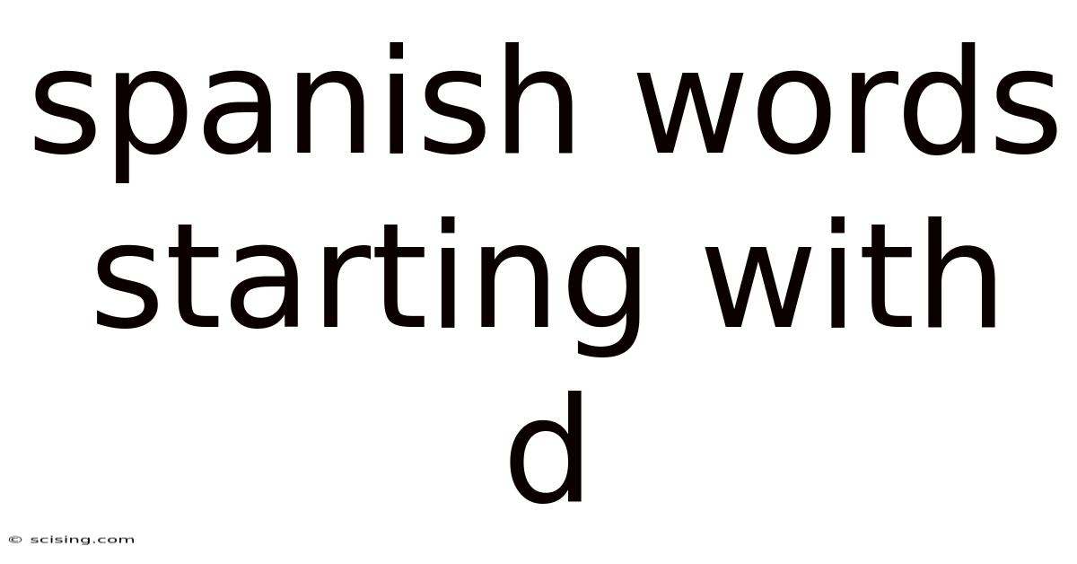 Spanish Words Starting With D