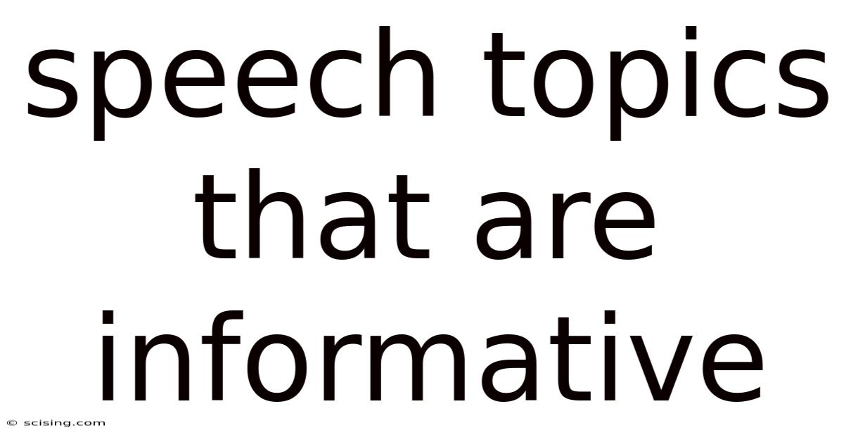 Speech Topics That Are Informative
