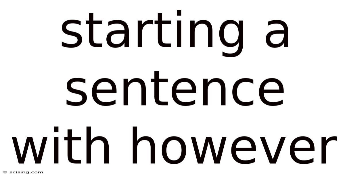 Starting A Sentence With However