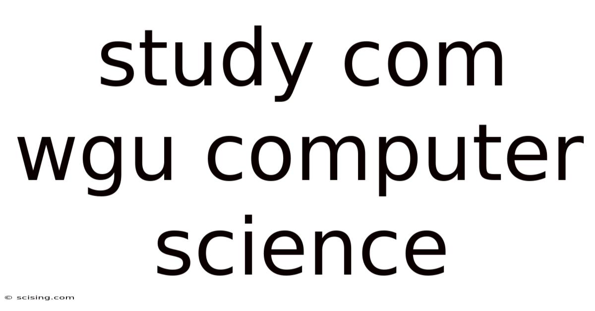 Study Com Wgu Computer Science