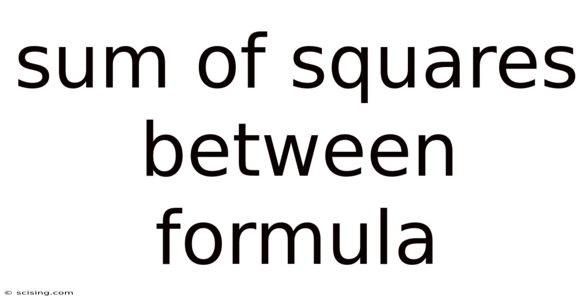 Sum Of Squares Between Formula
