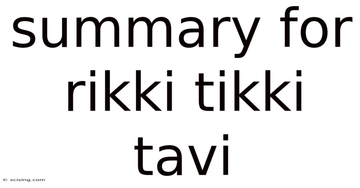 Summary For Rikki Tikki Tavi