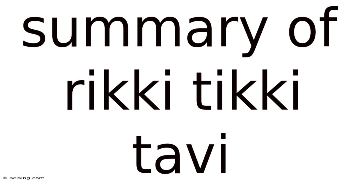 Summary Of Rikki Tikki Tavi