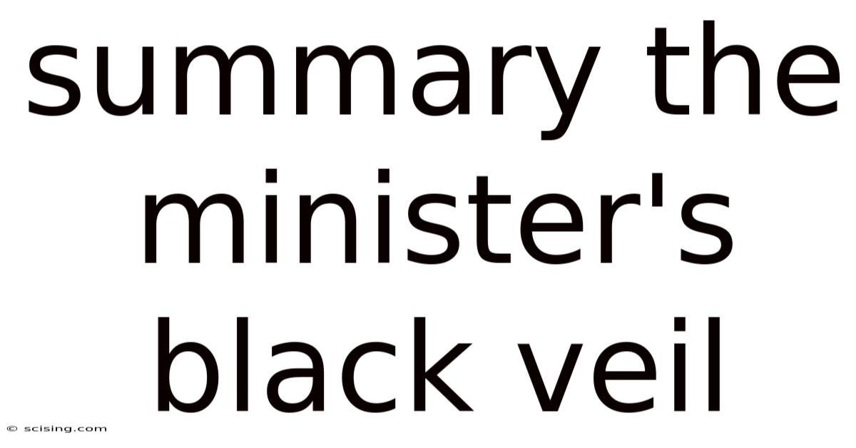 Summary The Minister's Black Veil