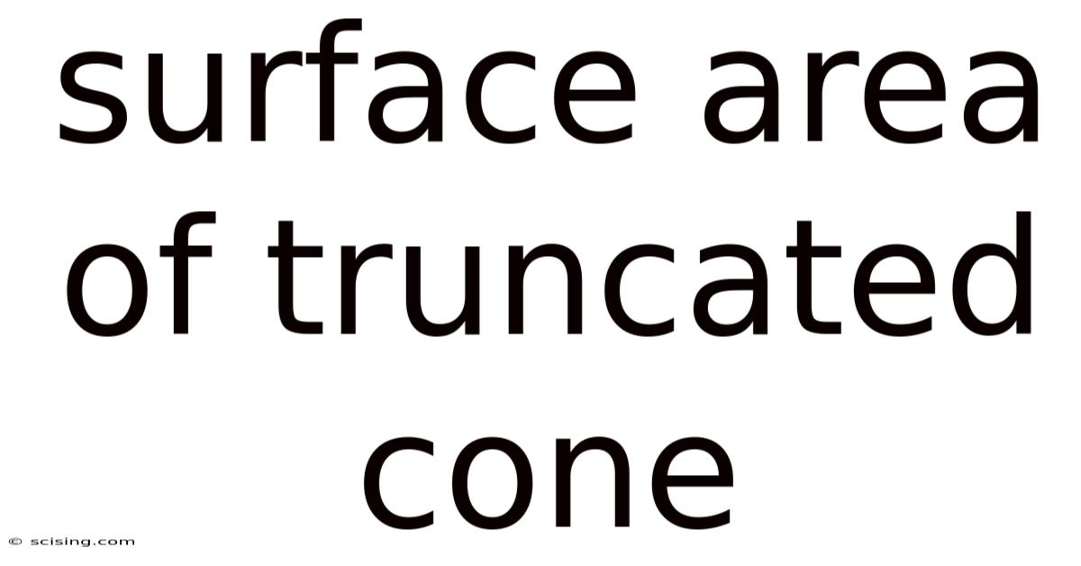 Surface Area Of Truncated Cone