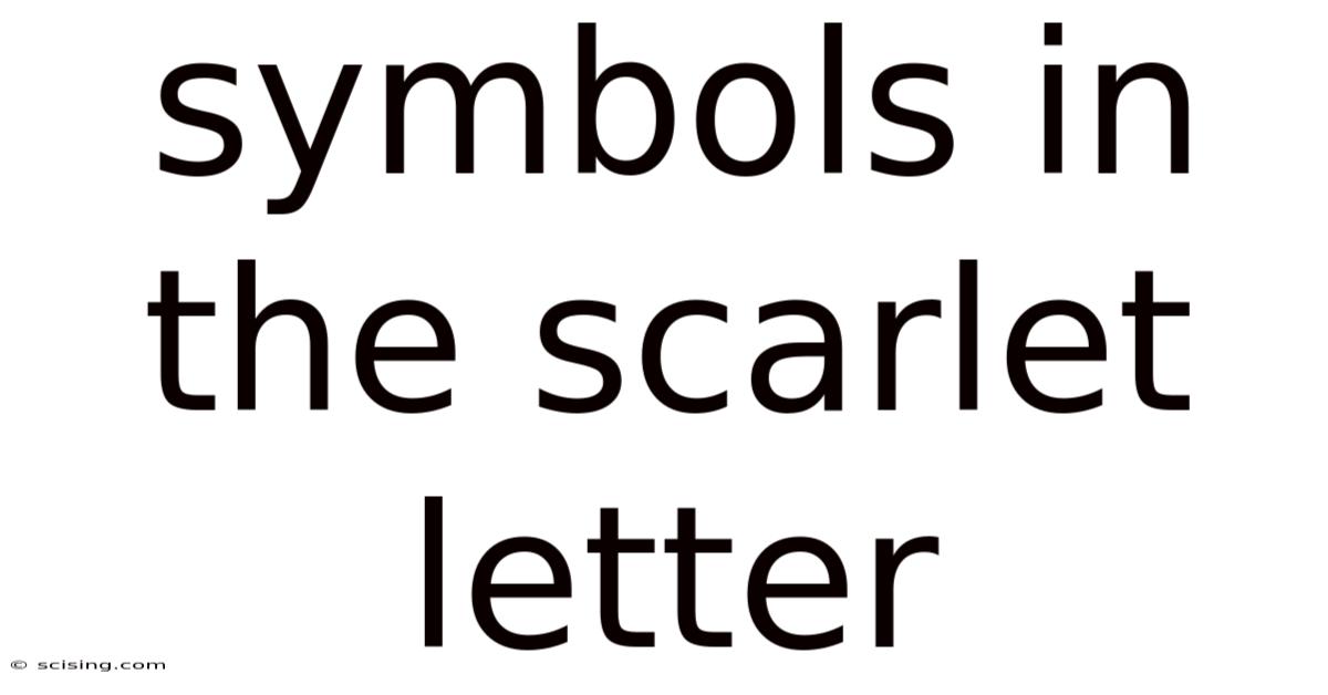 Symbols In The Scarlet Letter