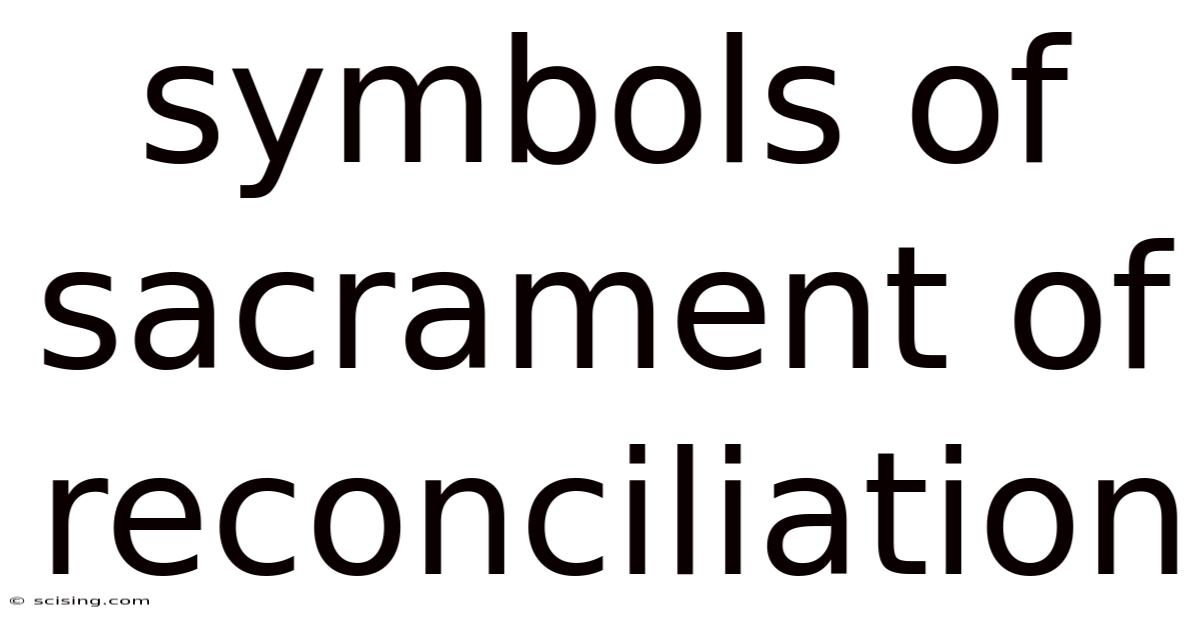 Symbols Of Sacrament Of Reconciliation