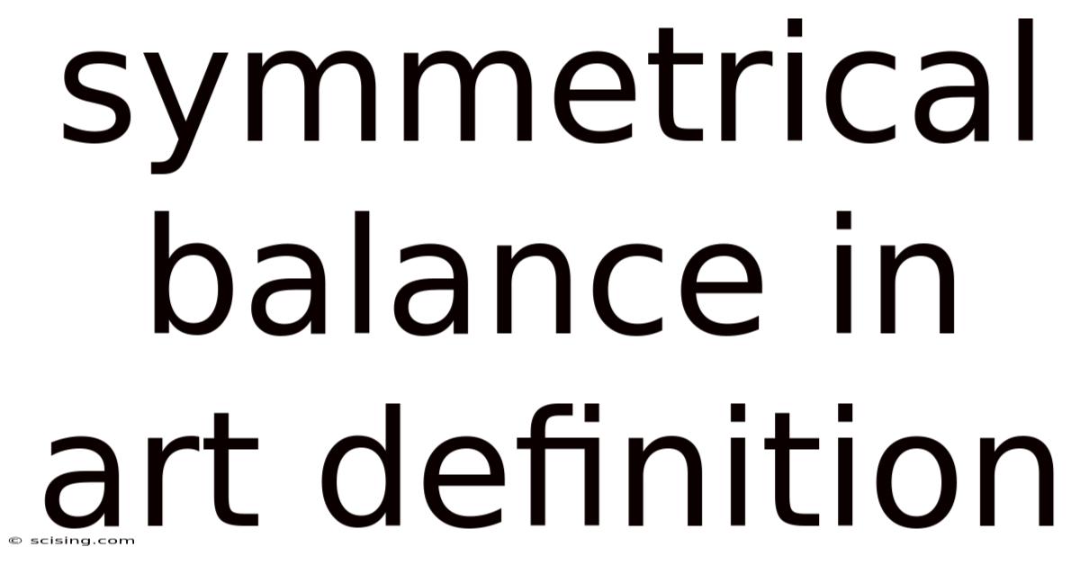 Symmetrical Balance In Art Definition