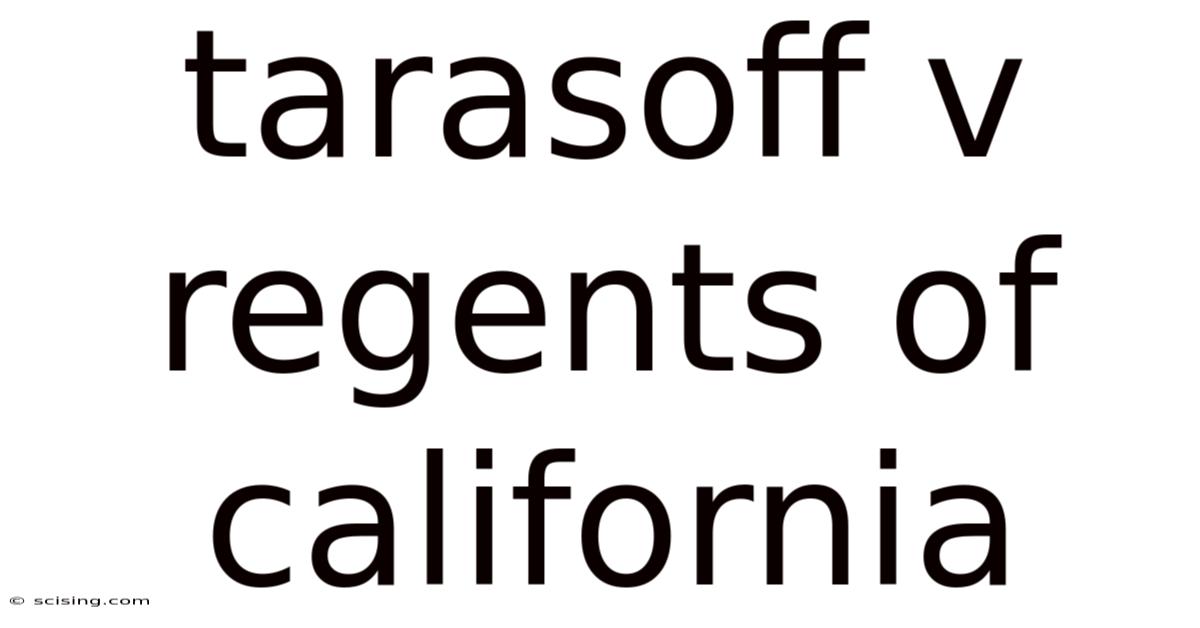 Tarasoff V Regents Of California