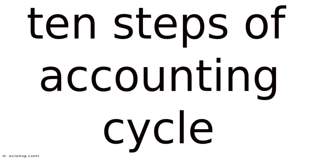 Ten Steps Of Accounting Cycle