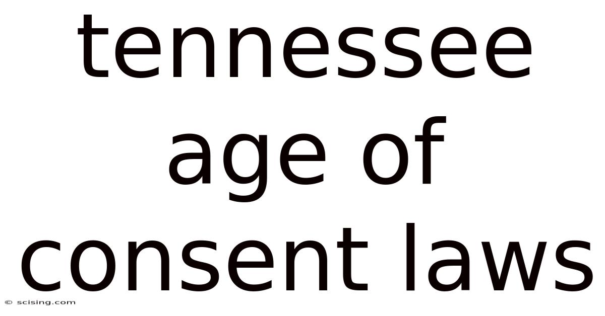 Tennessee Age Of Consent Laws