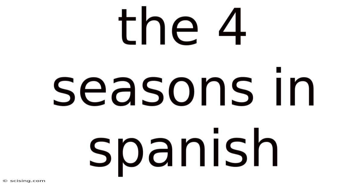 The 4 Seasons In Spanish