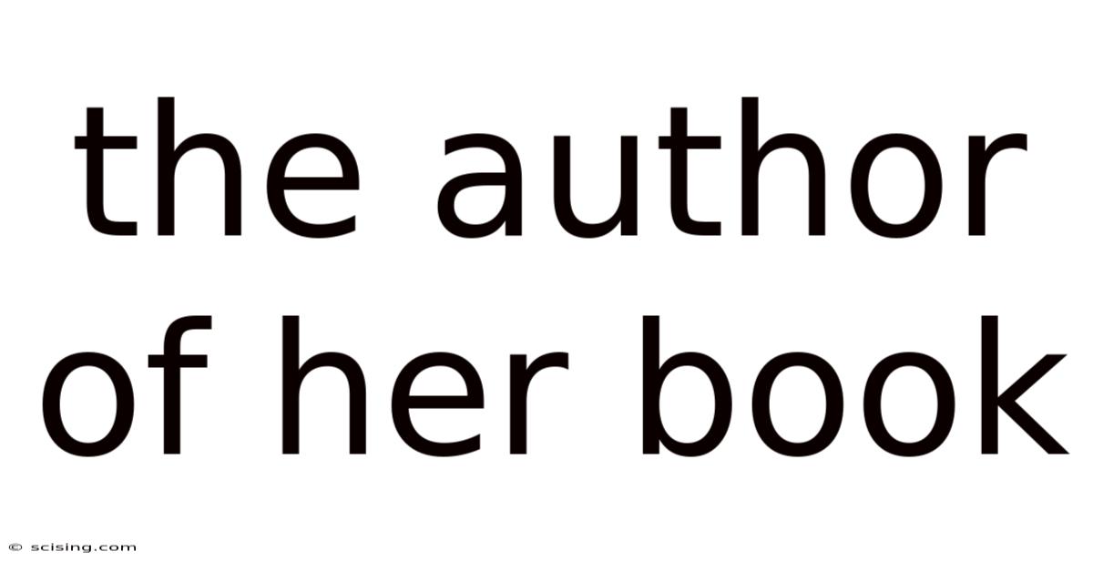 The Author Of Her Book