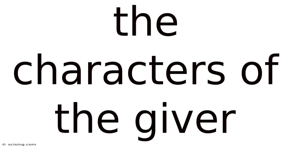 The Characters Of The Giver