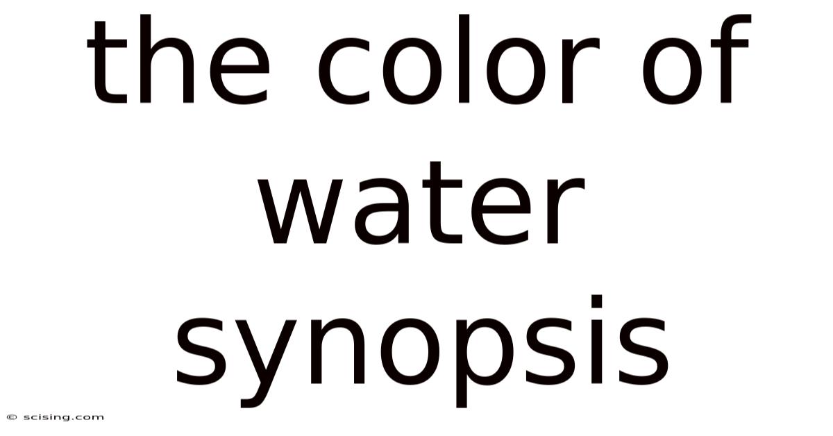 The Color Of Water Synopsis