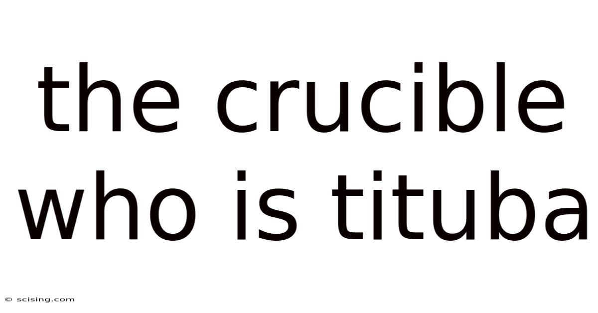 The Crucible Who Is Tituba
