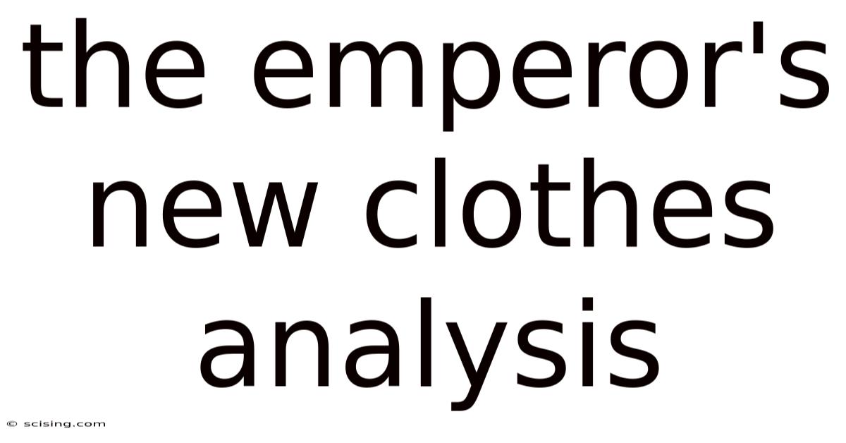 The Emperor's New Clothes Analysis