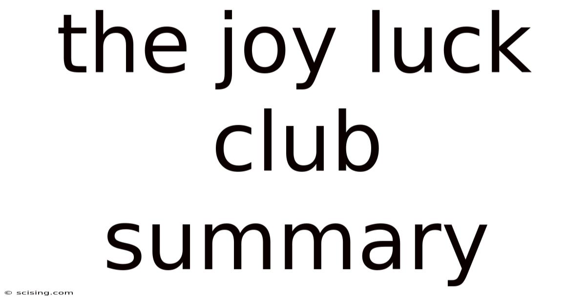 The Joy Luck Club Summary