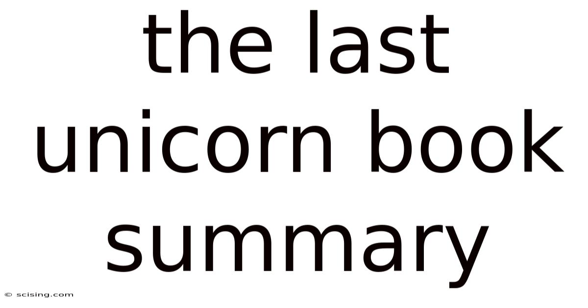 The Last Unicorn Book Summary