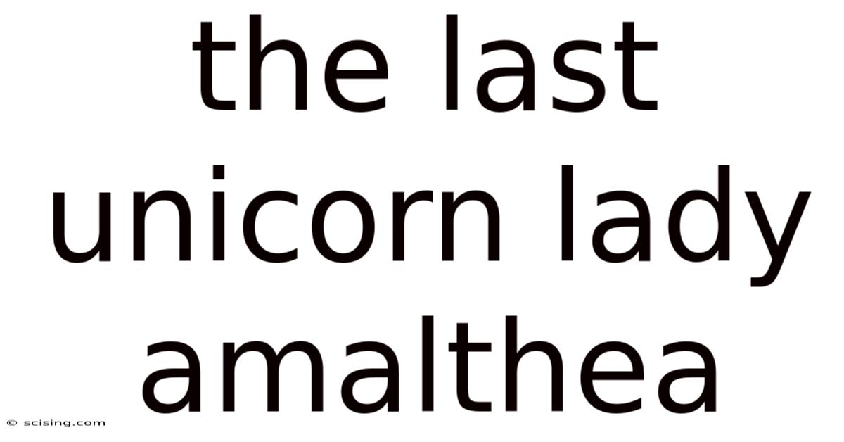 The Last Unicorn Lady Amalthea