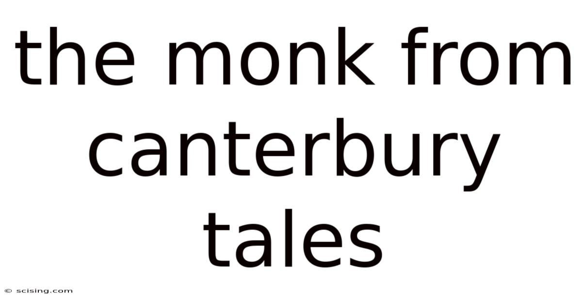 The Monk From Canterbury Tales