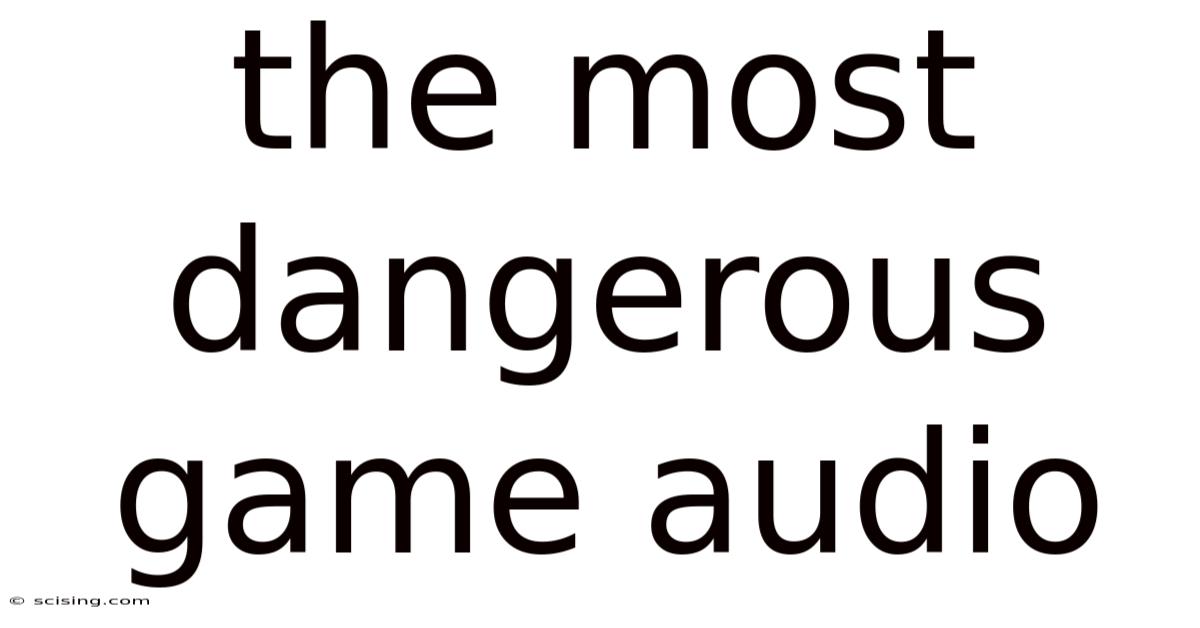 The Most Dangerous Game Audio