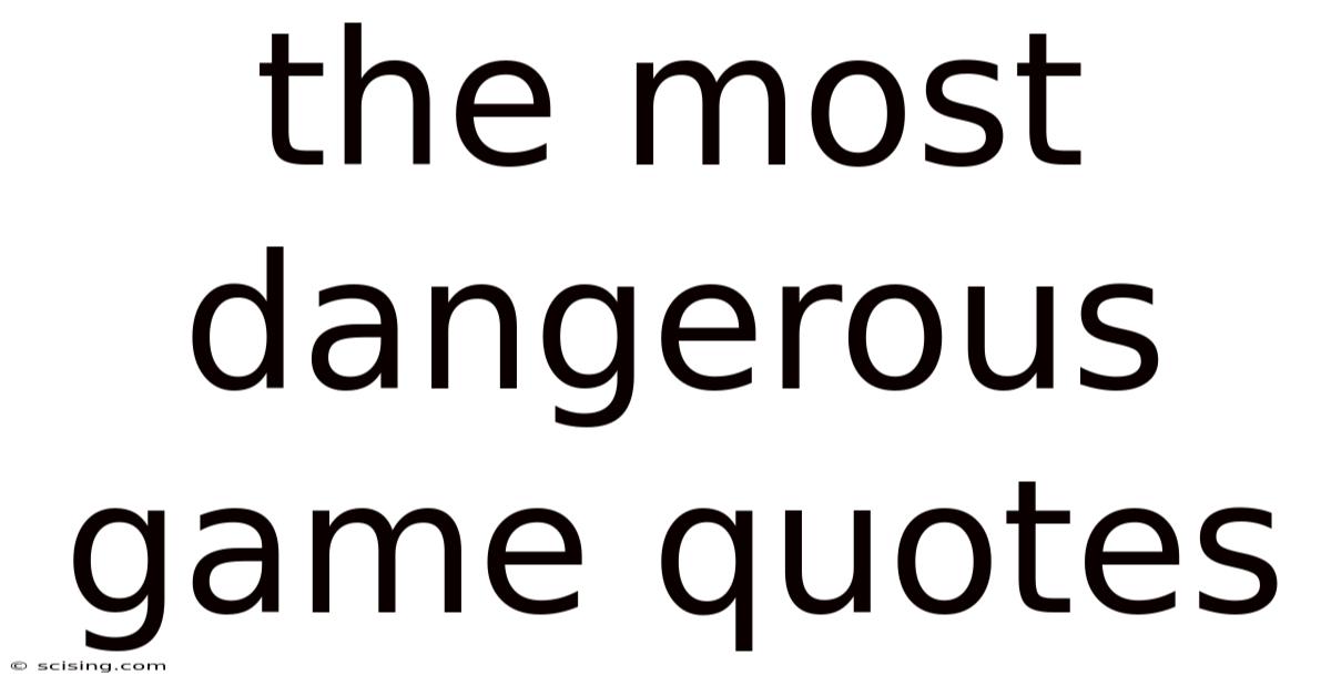 The Most Dangerous Game Quotes