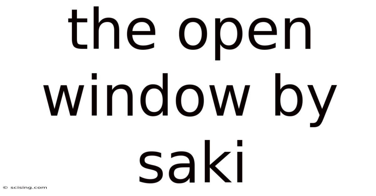 The Open Window By Saki