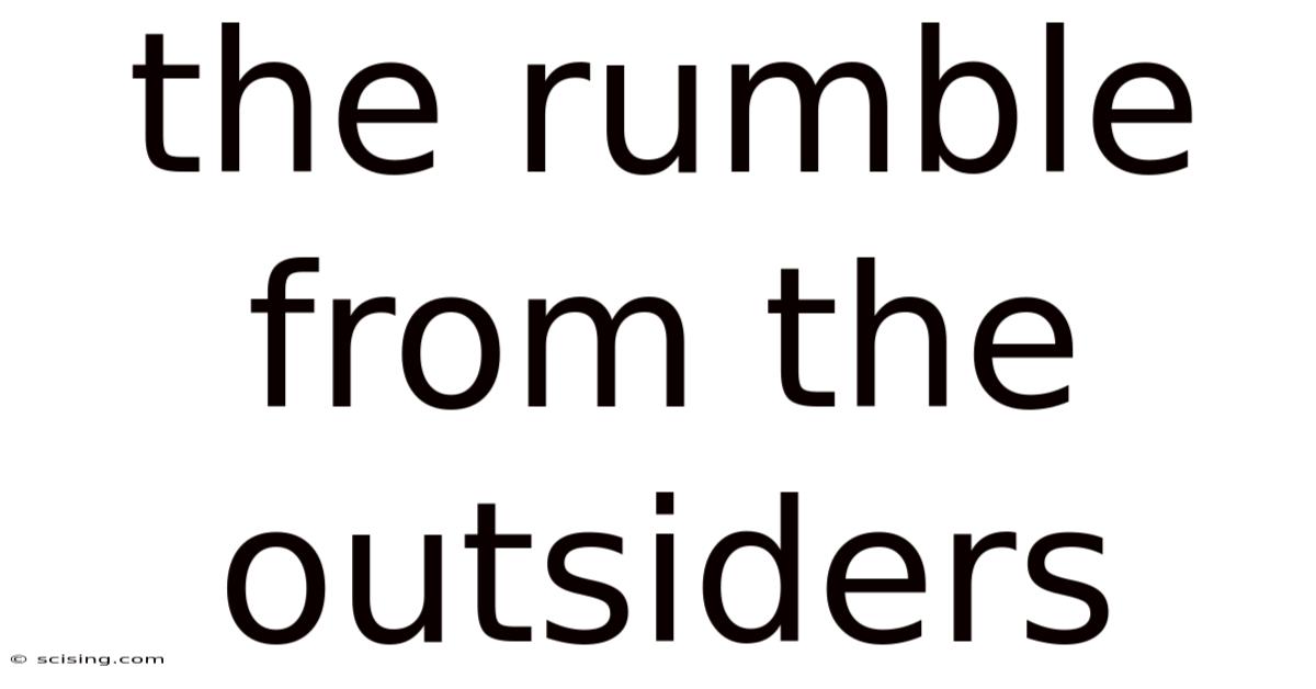 The Rumble From The Outsiders