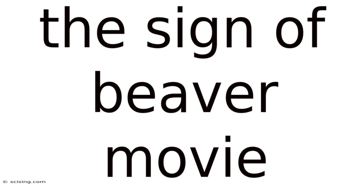The Sign Of Beaver Movie