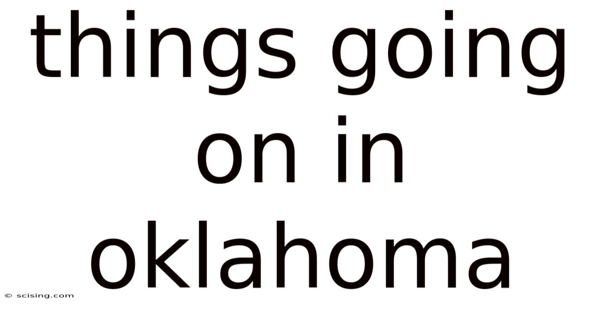 Things Going On In Oklahoma