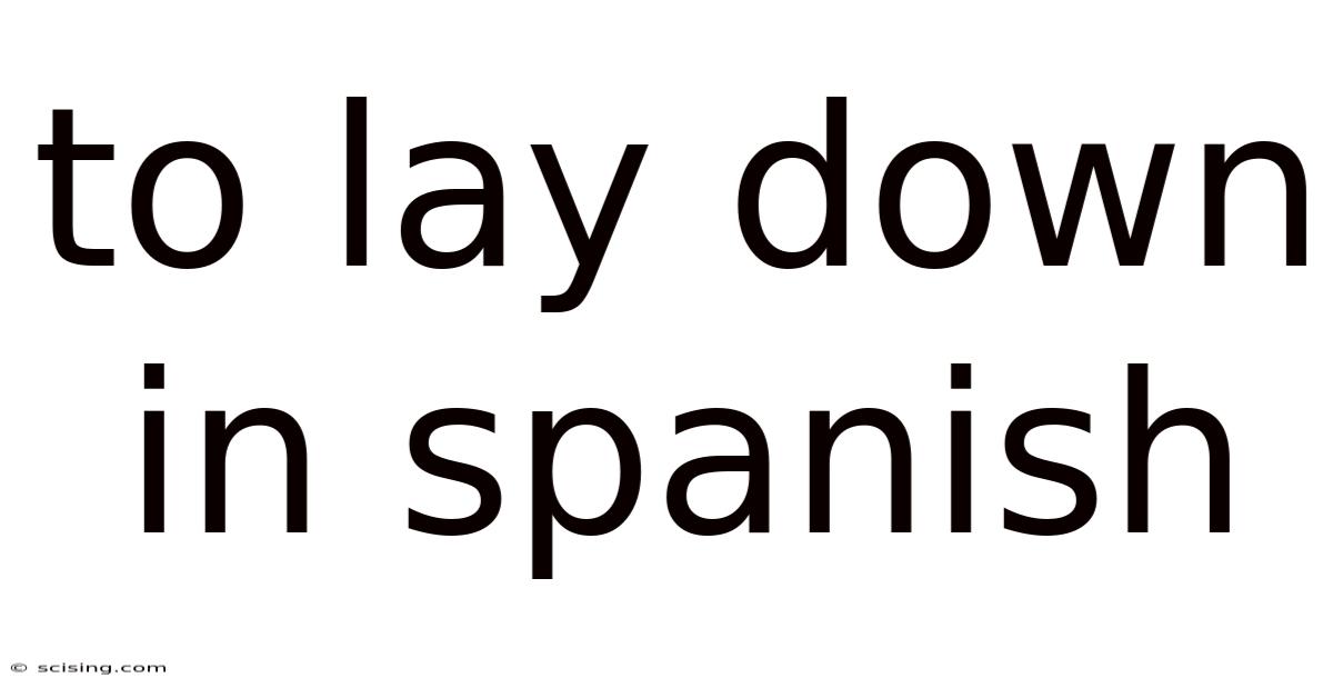 To Lay Down In Spanish